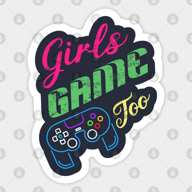 Girls game too - Gamer girls Sticker by mounier